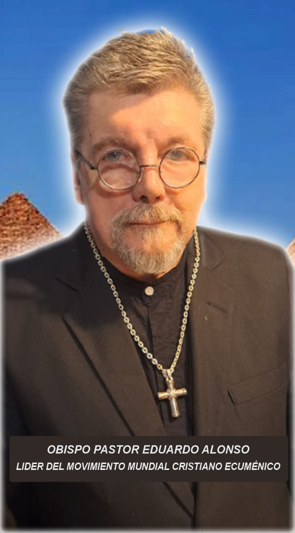 Pastor Eduardo Alonso Gran Maestro Espiritual